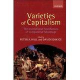 Varieties of capitalism. The institutional foundations of comparative advantage